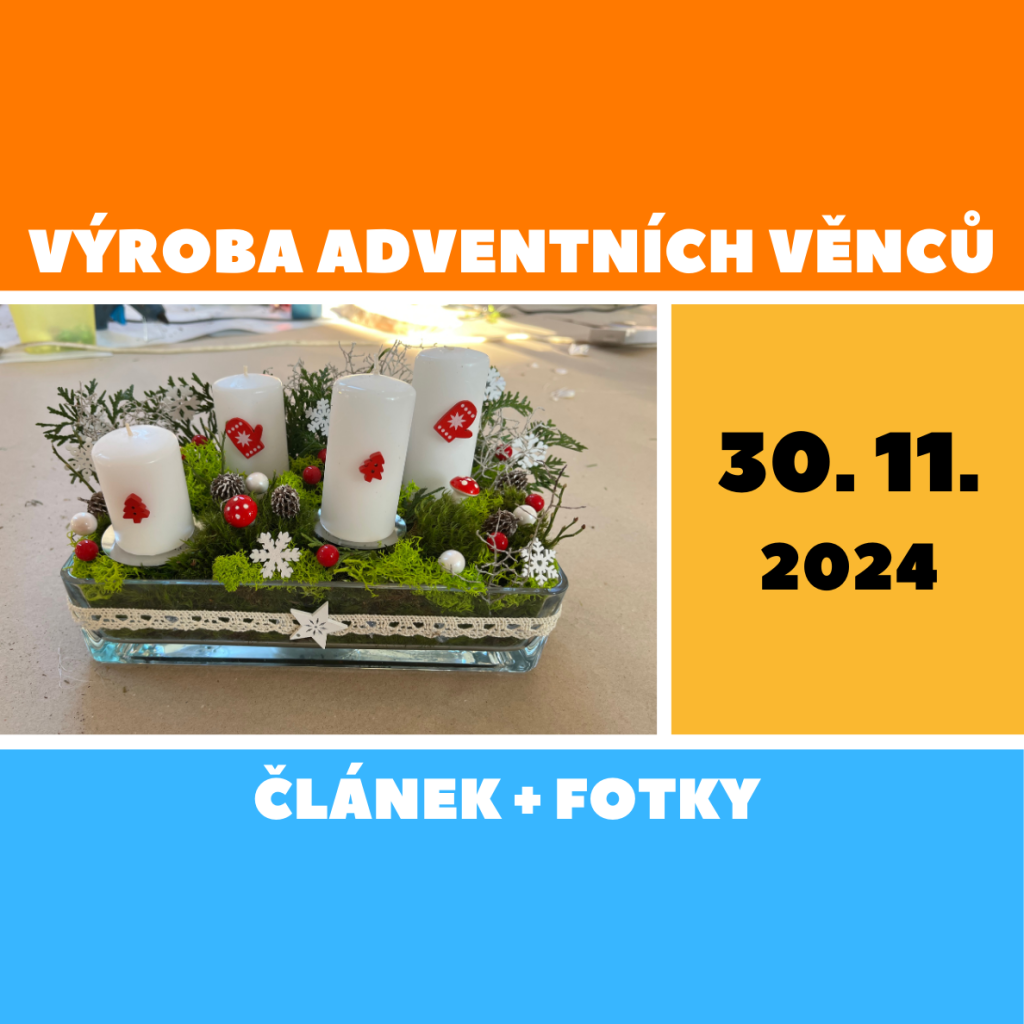 Výroba adventních věnců 2024