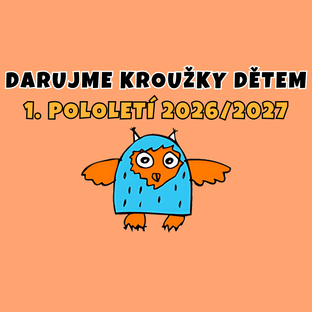 Darujme kroužky dětem - 1. pololetí 2026/2027