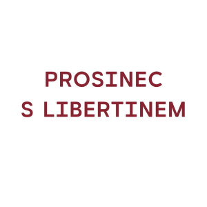 Prosinec s Libertinem