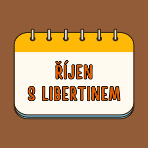 ŘÍJEN s Libertinem