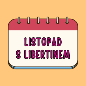 LISTOPAD  s Libertinem