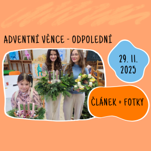 Výroba adventních věnců - odpolední