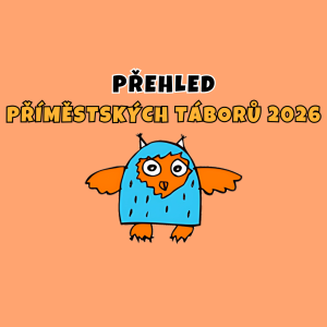Přehled příměstských táborů 2026