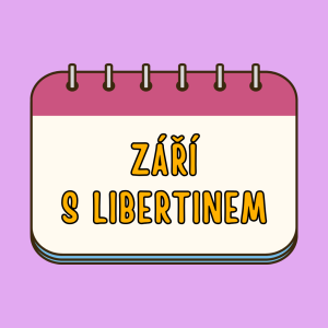 ZÁŘÍ s Libertinem