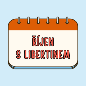 ŘÍJEN s Libertinem